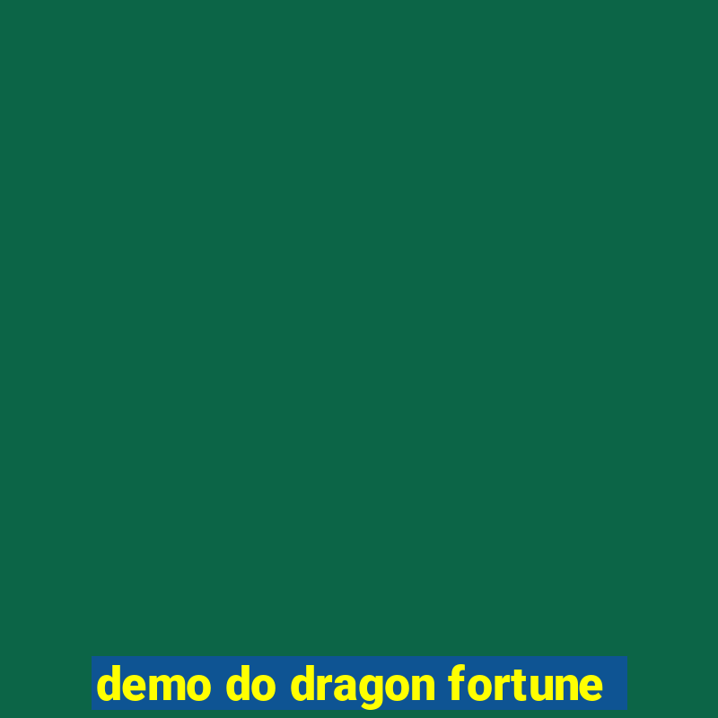 demo do dragon fortune